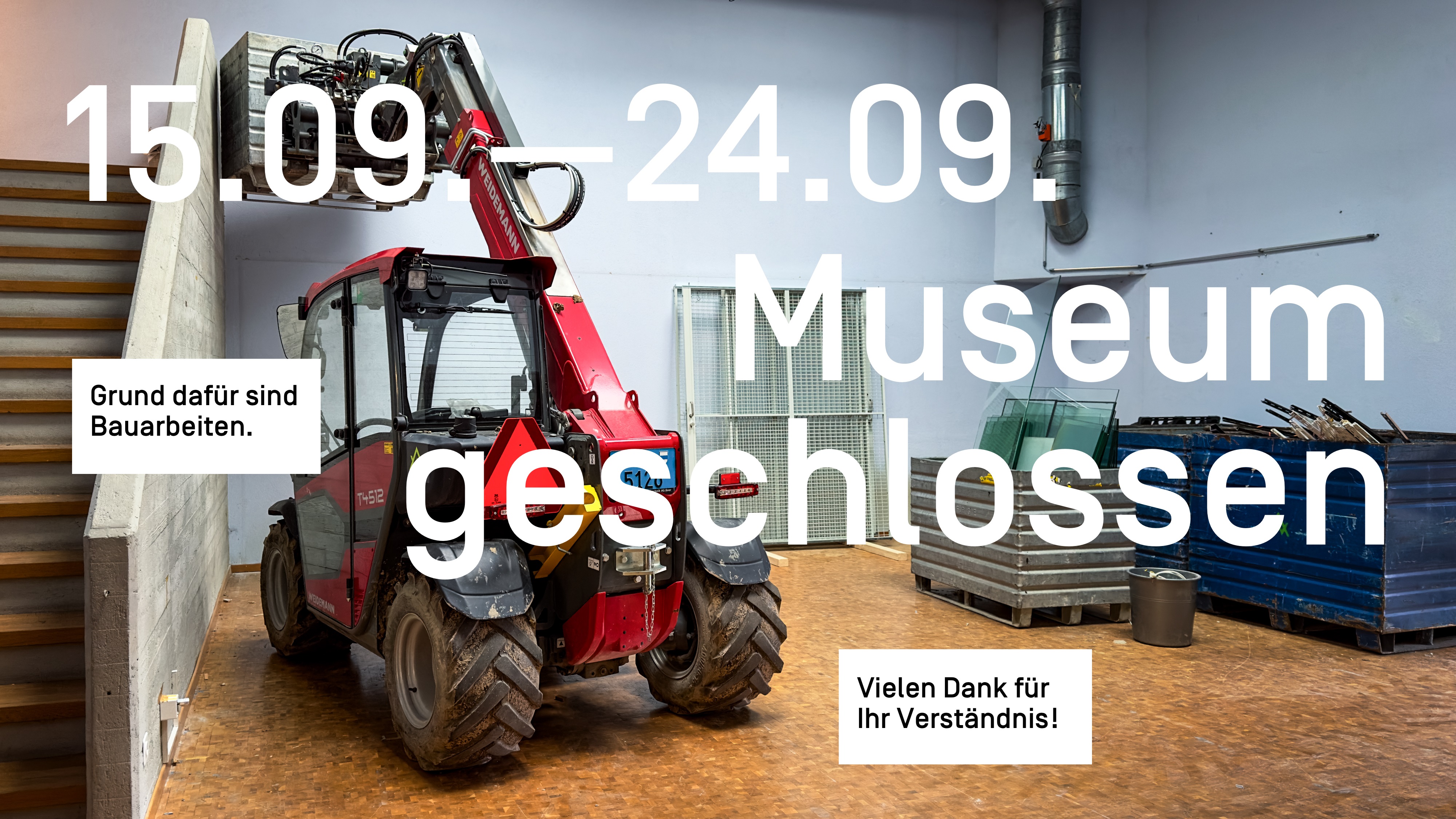 Museum geschlossen 15. bis 24. September 2025
