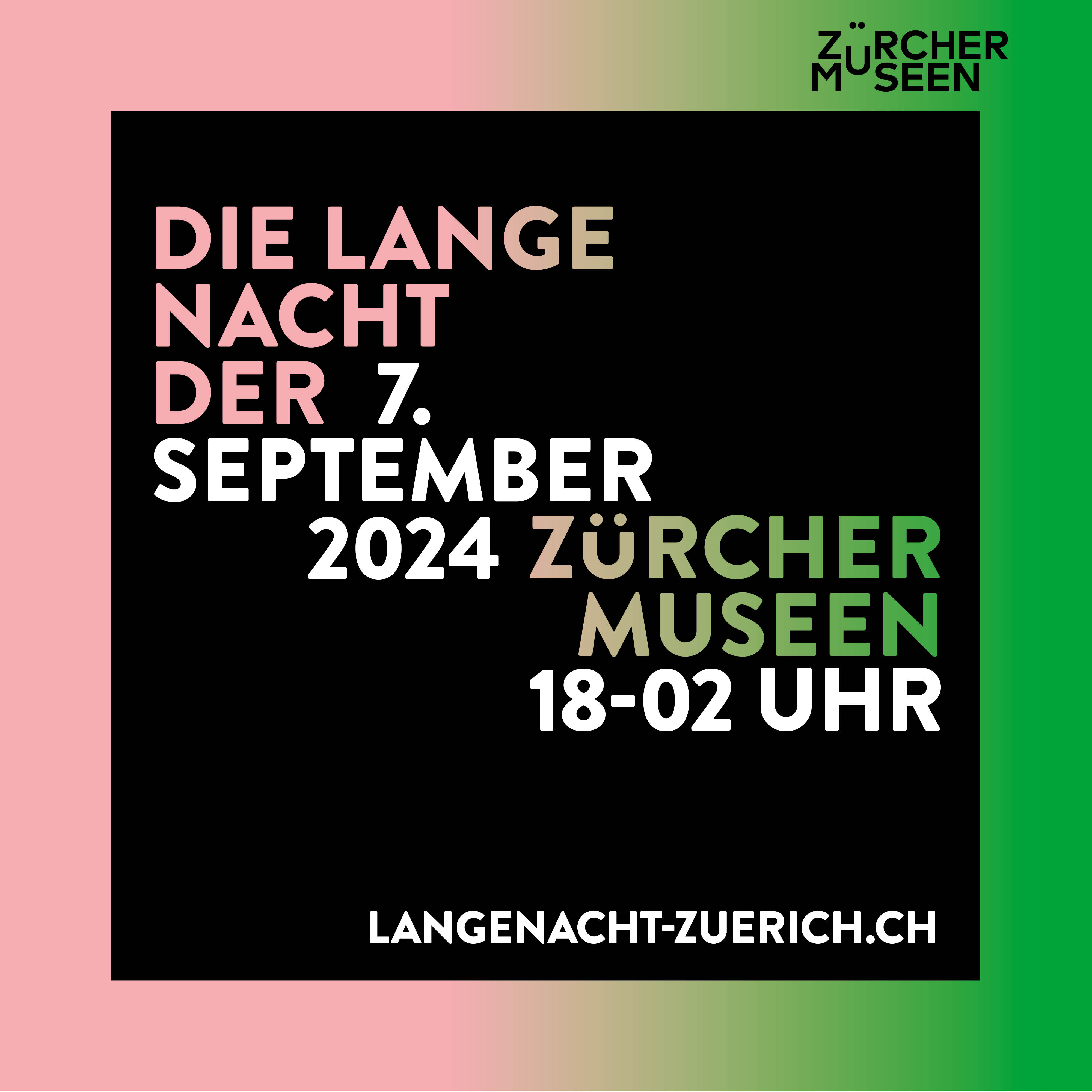 Lange Nach der Zürcher Museen